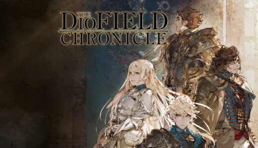 The DioField Chronicle (ディオフィールド クロニクル)【動画】