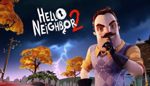 Hello Neighbor 2【動画】