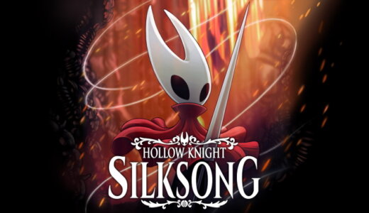 Hollow Knight: Silksong (ホロウナイト シルクソング)【動画】