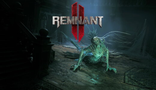 Remnant 2 (レムナント2)【動画】