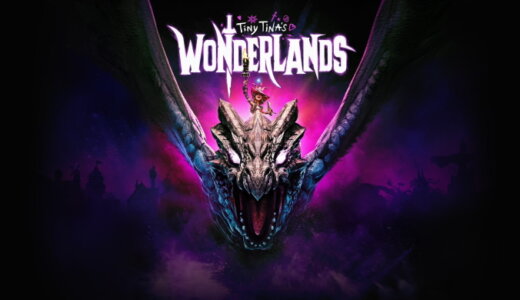Tiny Tina’s Wonderlands (ワンダーランズ)【動画】